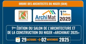 ARCHIMAT 2025 : Niamey accueille le premier Salon de l’Architecture et de la Construction du Niger